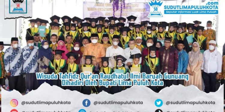 Wisuda Tahfidz Qur’an Raudhatul Ilmi Baruah Gunuang, Dihadiri Bupati Lima Puluh Kota
