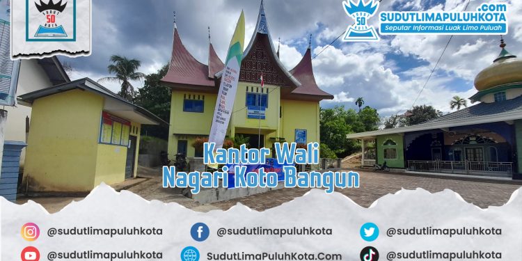 Sejarah Singkat Nagari Koto Bangun