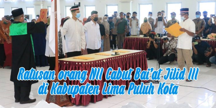 Ratusan orang eks NII Cabut Bai’at Jilid III di Kabupaten Lima Puluh Kota