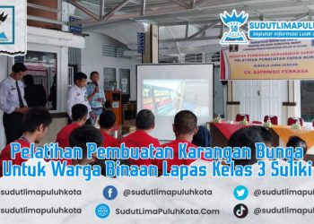 Pelatihan Pembuatan Papan Karangan Bunga Untuk Warga Binaan Lapas Kelas III Suliki
