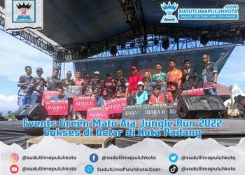 Events Green Mato Aia Jungle Run 2022 Sukses di Gelar di Kota Padang