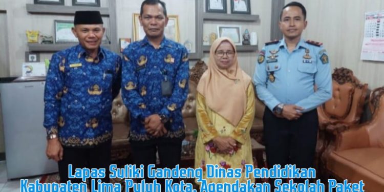 Lapas Suliki Gandeng Dinas Pendidikan Kabupaten Lima Puluh Kota, Agendakan Sekolah Paket