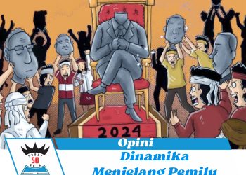 Opini : Dinamika Menjelang Pemilu