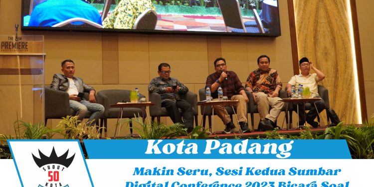 Makin Seru, Sesi Kedua Sumbar Digital Conference 2023 Bicara Soal Pemilu dan Ancaman Hoax
