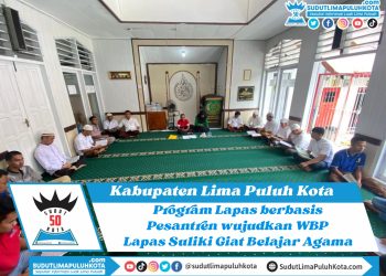Program Lapas berbasis Pesantren wujudkan WBP Lapas Suliki Giat Belajar Agama
