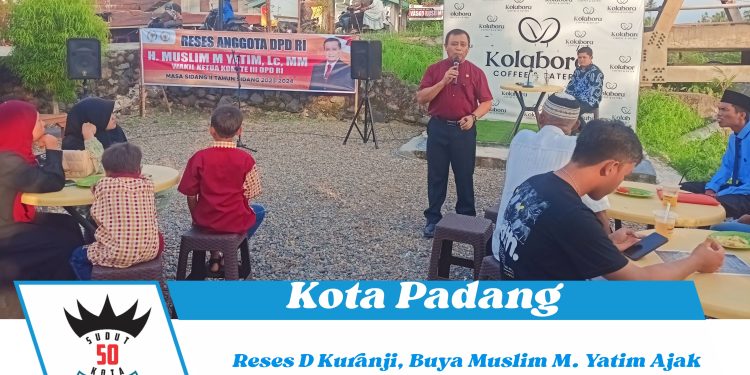 Reses Anggota DPD RI Di Kuranji, Buya Muslim M. Yatim Ajak Pelaku UMKM Kuasai Digitalisasi