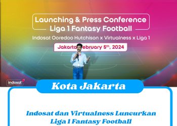 Indosat dan Virtualness Luncurkan Liga 1 Fantasy Football