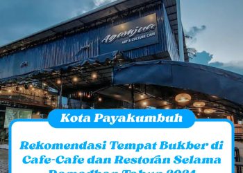 Rekomendasi Tempat Bukber di Cafe-Cafe dan Restoran Selama Ramadhan Tahun 2024