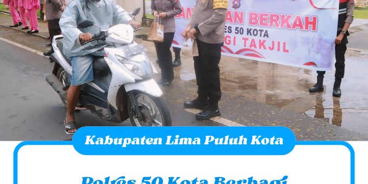 Polres 50 Kota Berbagi Keberkahan Pada Bulan Ramadhan Dengan Berbagi Takjil