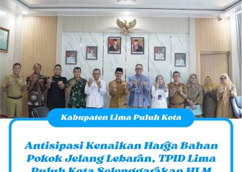 Antisipasi Kenaikan Harga Bahan Pokok Jelang Lebaran, TPID Lima Puluh Kota Selenggarakan HLM
