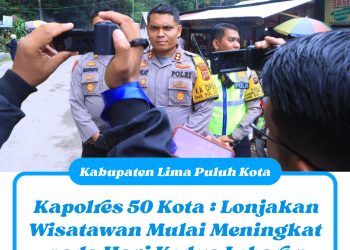 Kapolres 50 Kota : Lonjakan Wisatawan Mulai Meningkat pada Hari Kedua Lebaran