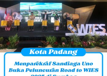 Menparekraf Sandiaga Uno Buka Peluncuran Road to WIES 2025 di Sumbar