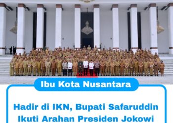 Hadir di IKN, Bupati Safaruddin Ikuti Arahan Presiden Jokowi