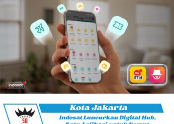 Indosat Luncurkan Digital Hub, Satu Aplikasi untuk Semua Kebutuhan Digital
