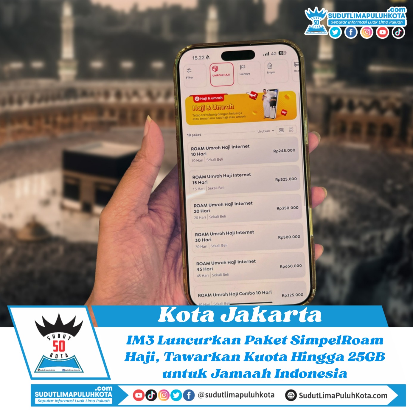 IM3 Luncurkan Paket SimpelRoam Haji, Tawarkan Kuota Hingga 25GB untuk Jamaah Indonesia
