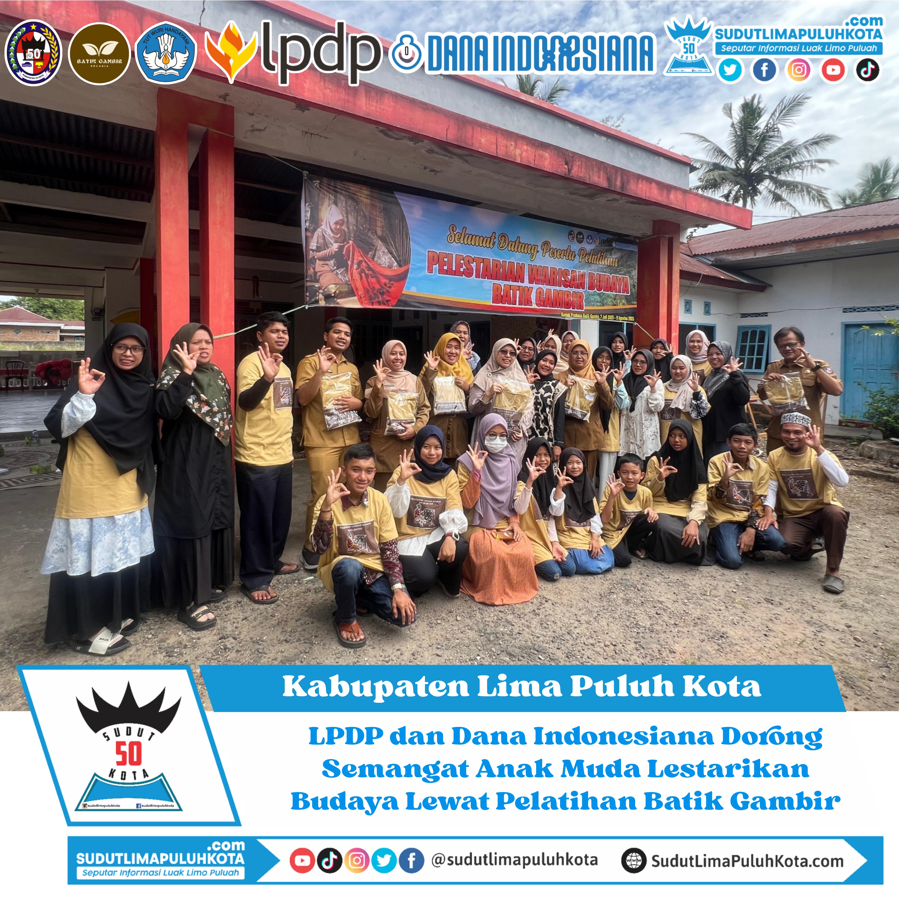 LPDP dan Dana Indonesiana Dorong Semangat Anak Muda Lestarikan Budaya Lewat Pelatihan Batik Gambir