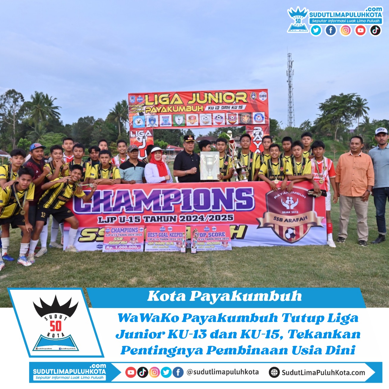 WaWaKo Payakumbuh Tutup Liga Junior KU-13 dan KU-15, Tekankan Pentingnya Pembinaan Usia Dini