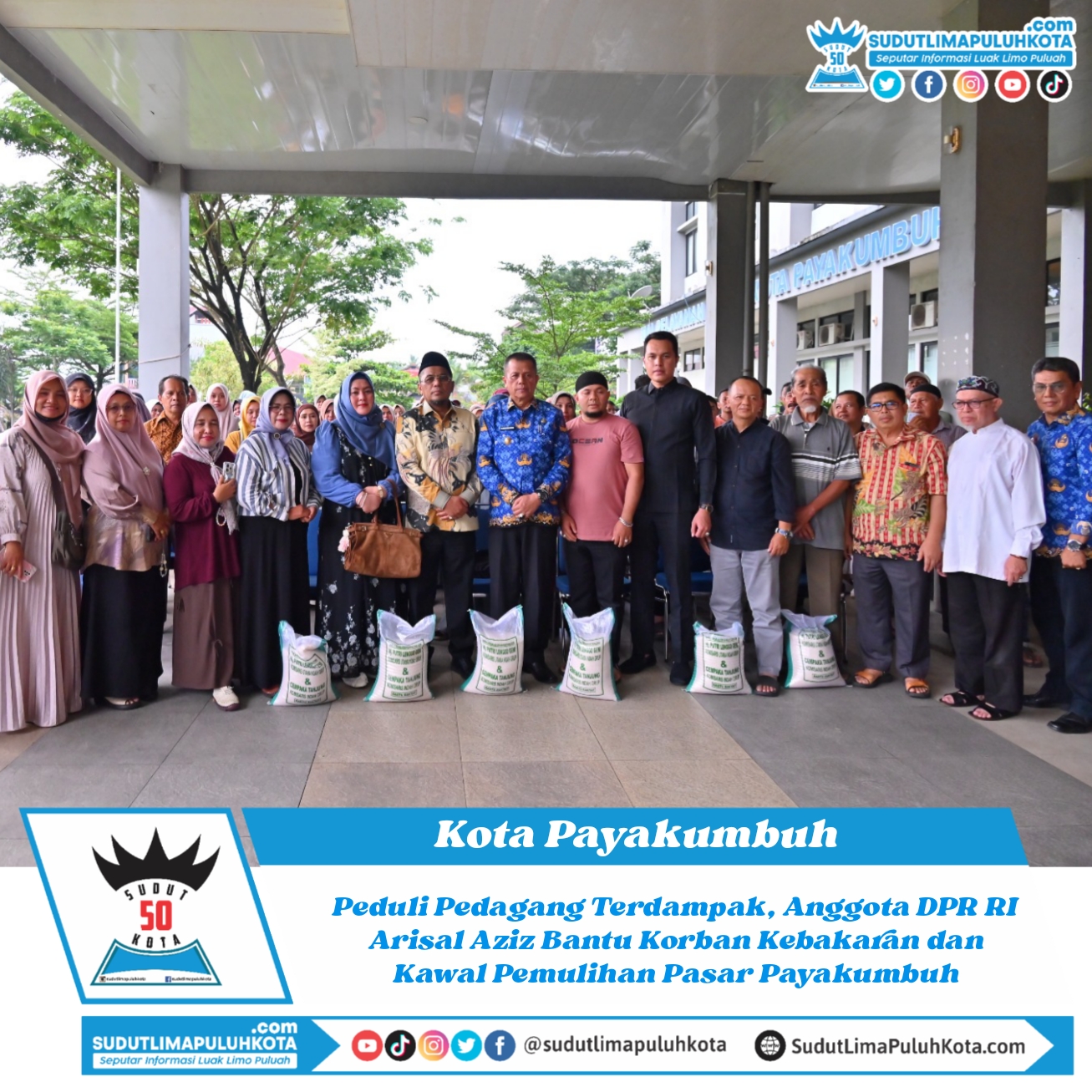 Peduli Pedagang Terdampak, Anggota DPR RI Arisal Aziz Bantu Korban Kebakaran dan Kawal Pemulihan Pasar Payakumbuh