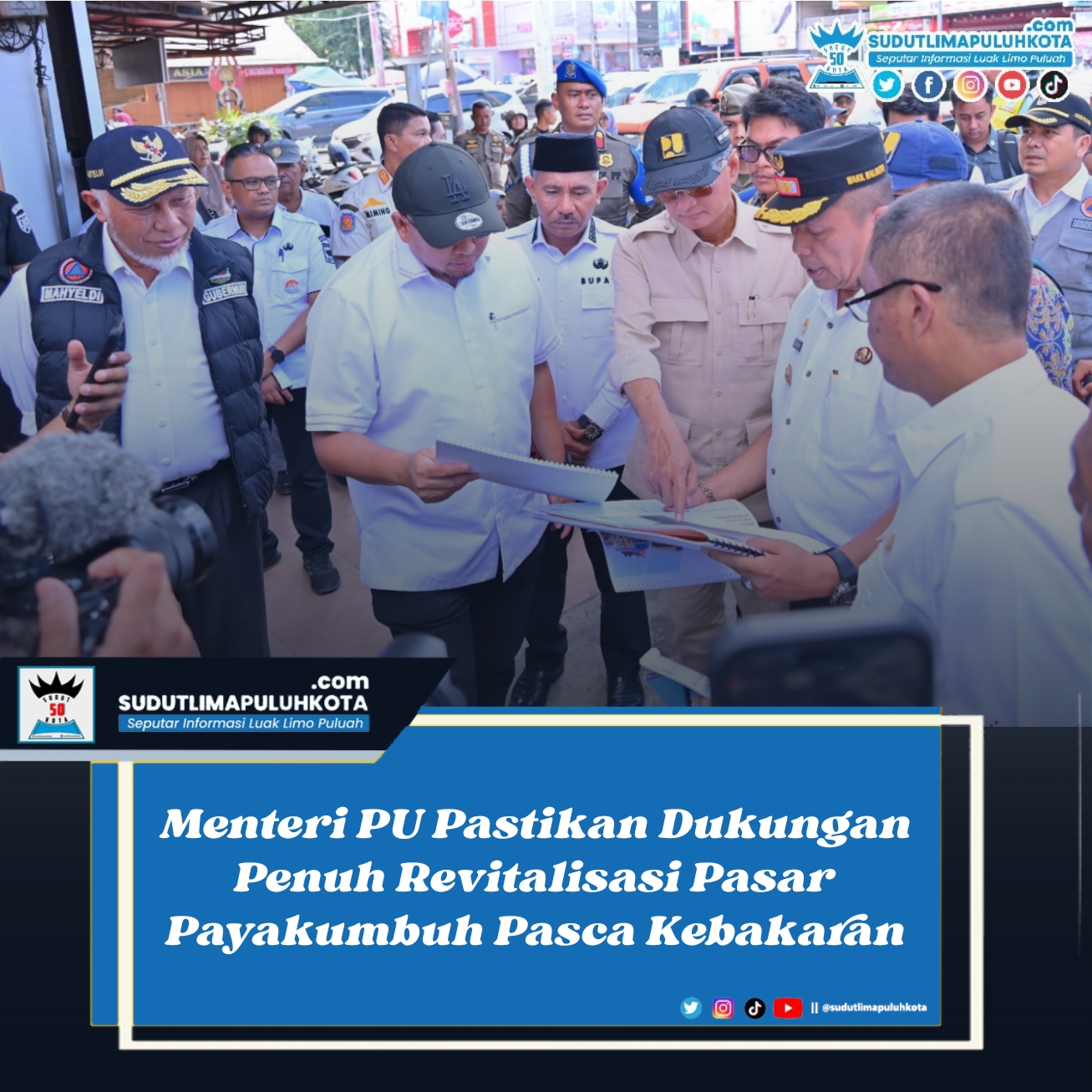 Menteri PU Pastikan Dukungan Penuh Revitalisasi Pasar Payakumbuh Pasca Kebakaran
