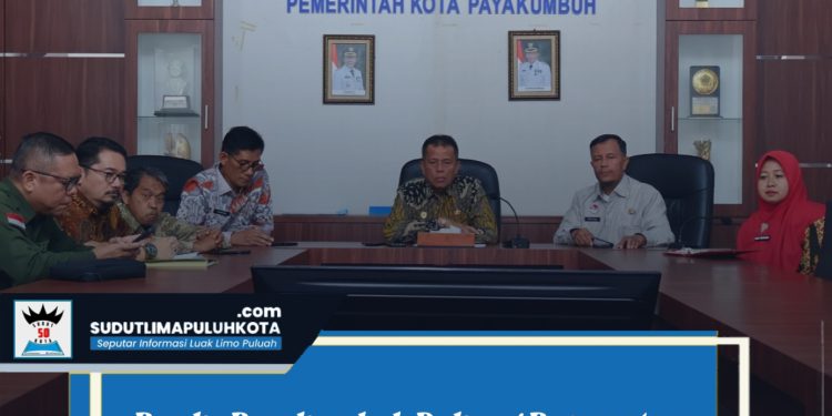 Pemko Payakumbuh Dukung Percepatan Rehabilitasi Pasca Bencana Melalui Optimalisasi Dana Transfer Daerah