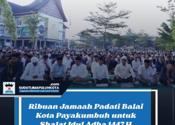 Ribuan Jamaah Padati Balai Kota Payakumbuh untuk Shalat Idul Adha 1447 H
