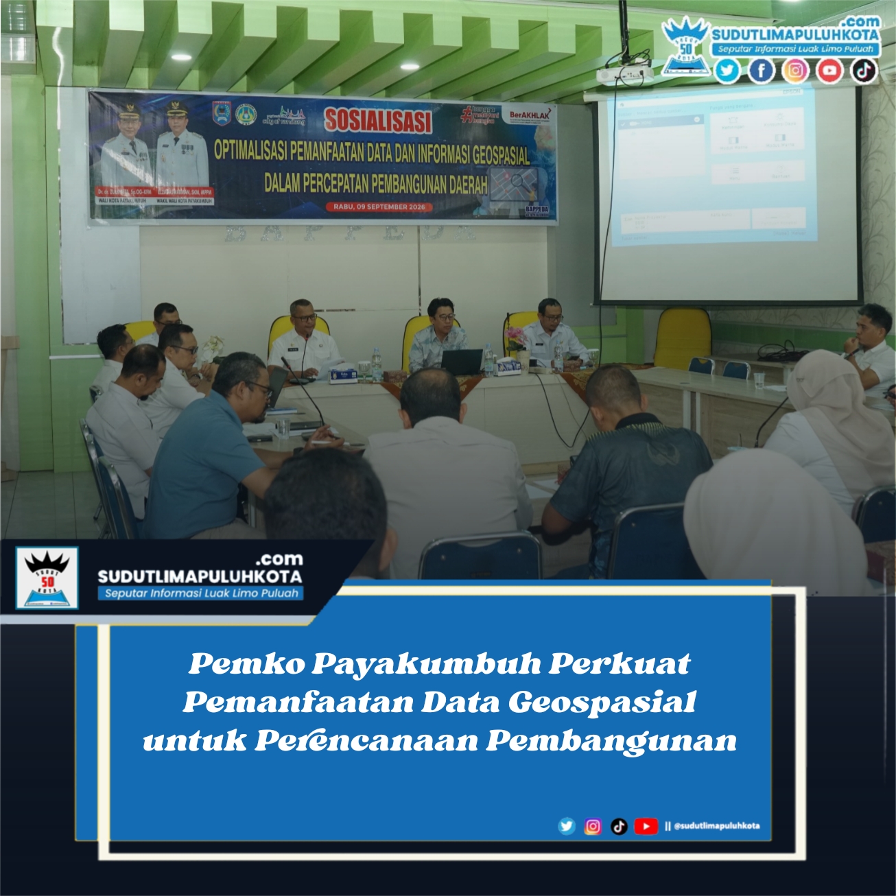 Pemko Payakumbuh Perkuat Pemanfaatan Data Geospasial untuk Perencanaan Pembangunan