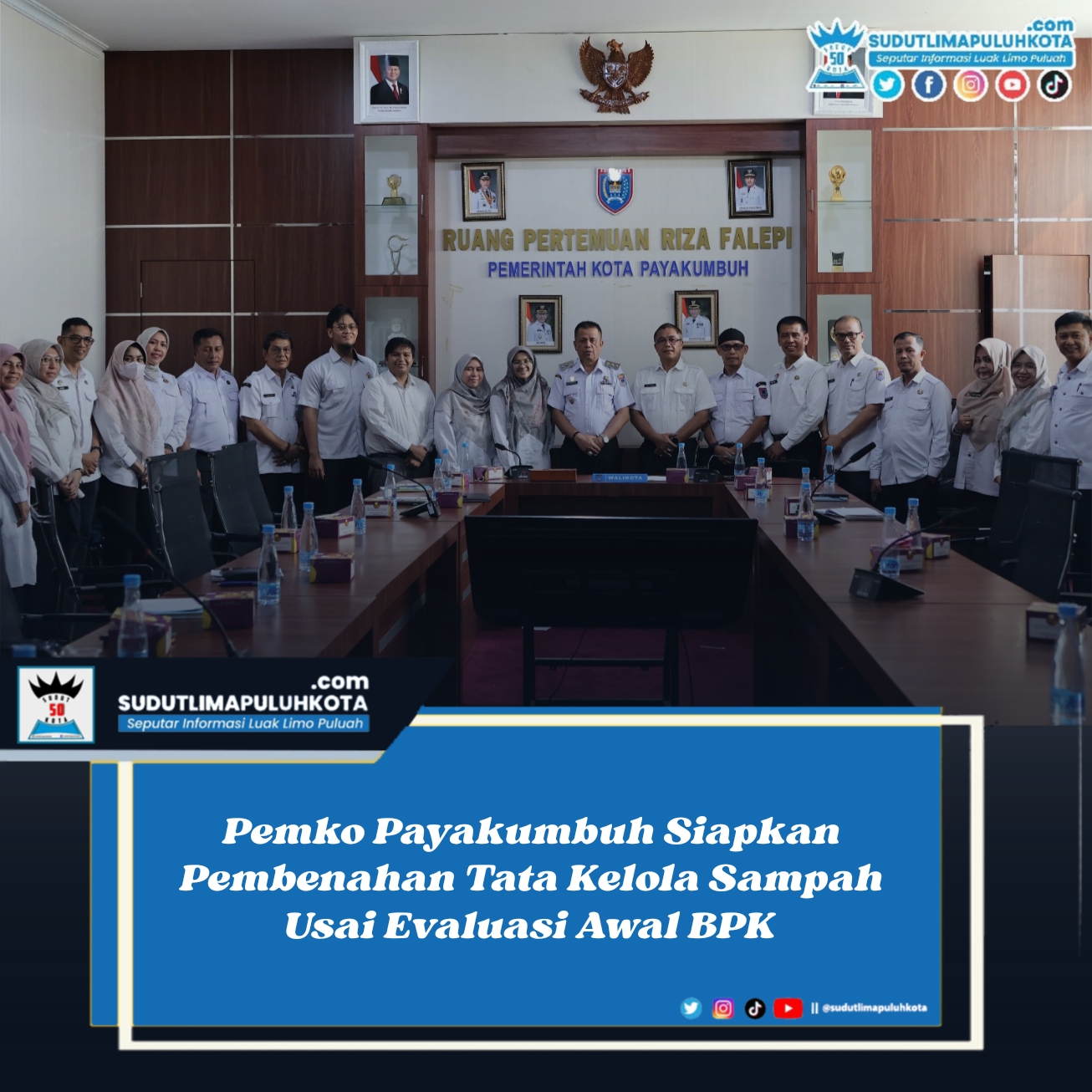 Pemko Payakumbuh Siapkan Pembenahan Tata Kelola Sampah Usai Evaluasi Awal BPK