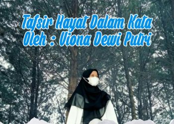 Puisi : Tafsir Hayat Dalam Kata
