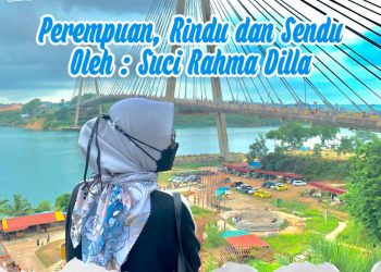 Puisi : Perempuan, Rindu dan Sendu