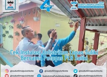Cek Instalasi Kelistrikan Lapas Suliki Bersama Petugas PLN Suliki