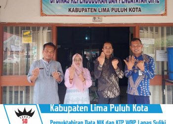Pemuktahiran NIK dan KTP WBP, Lapas Suliki Gandeng DISDUKCAPIL Kabupaten Lima Puluh Kota
