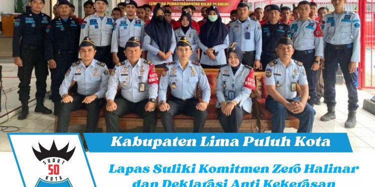 Lapas Suliki Komitmen Zero Halinar dan Deklarasi Anti Kekerasan