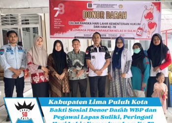 Bakti Sosial Donor Darah WBP dan Pegawai Lapas Suliki, Peringati Hari Lahir Kemenkumham Ke-78