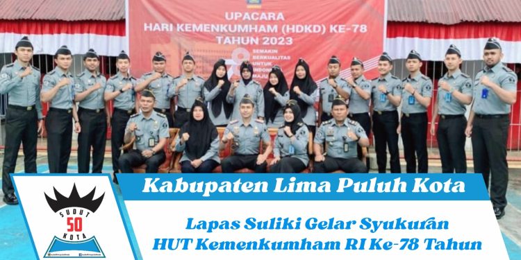Lapas Suliki Gelar Syukuran HUT Kemenkumham RI Ke-78 Tahun