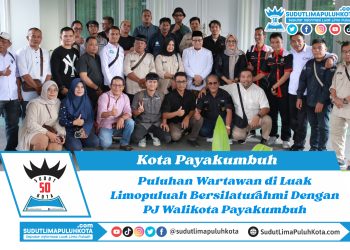 Puluhan Wartawan di Luak Limopuluah Bersilaturahmi Dengan PJ Walikota Payakumbuh