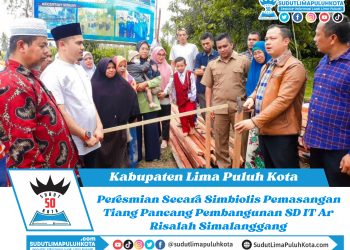 Peresmian Secara Simbiolis Pemasangan Tiang Pancang Pembangunan SD IT Ar Risalah Simalanggang