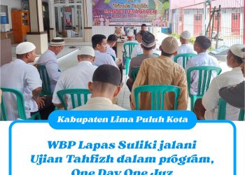 WBP Lapas Suliki jalani Ujian Tahfizh dalam program One Day One Juz (ODOJ)