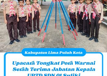 Upacara Tongkat Pora Warnai Serah Terima Jabatan Kepala UPTD SDN 01 Suliki