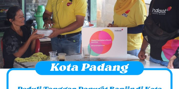 Peduli Tanggap Darurat Banjir di Kota Padang, Indosat Salurkan Bantuan Bagi Masyarakat Terdampak