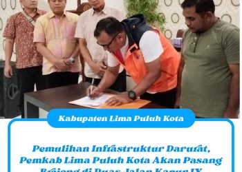 Pemulihan Infrastruktur Darurat, Pemkab Lima Puluh Kota Akan Pasang Brojong di Ruas Jalan Kapur IX