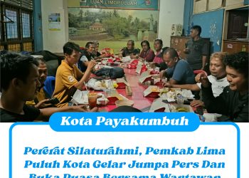 Pererat Silaturahmi, Pemkab Lima Puluh Kota Gelar Jumpa Pers Dan Buka Puasa Bersama Wartawan