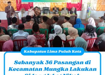 Sebanyak 36 Pasangan di Kecamatan Mungka Lakukan Sidang Isbat Nikah