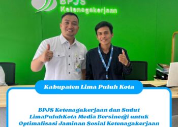 BPJS Ketenagakerjaan dan SudutLimaPuluhKota Bersinergi untuk Optimalisasi Jaminan Sosial Ketenagakerjaan