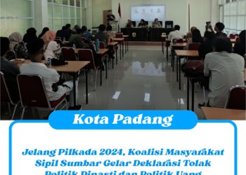 Jelang Pilkada 2024, Koalisi Masyarakat Sipil Sumbar Gelar Deklarasi Tolak Politik Dinasti dan Politik Uang
