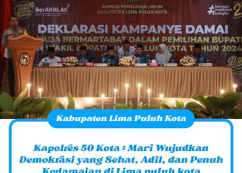 Kapolres 50 Kota : Mari Wujudkan Demokrasi yang Sehat, Adil, dan Penuh Kedamaian di Lima Puluh Kota