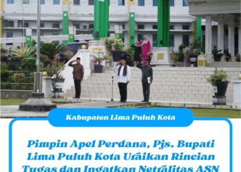 Pimpin Apel Perdana, Pjs. Bupati Lima Puluh Kota Uraikan Rincian Tugas dan Ingatkan Netralitas ASN