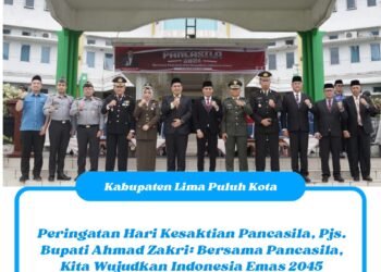 Peringatan Hari Kesaktian Pancasila, Pjs. Bupati Ahmad Zakri : Bersama Pancasila, Kita Wujudkan Indonesia Emas 2045