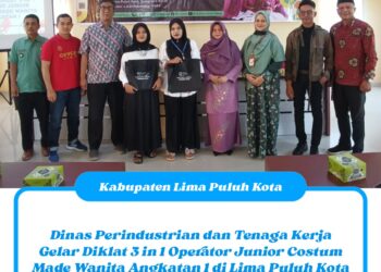 Dinas Perindustrian dan Tenaga Kerja Gelar Diklat 3 in 1 Operator Junior Costum Made Wanita Angkatan 1 di Lima Puluh Kota