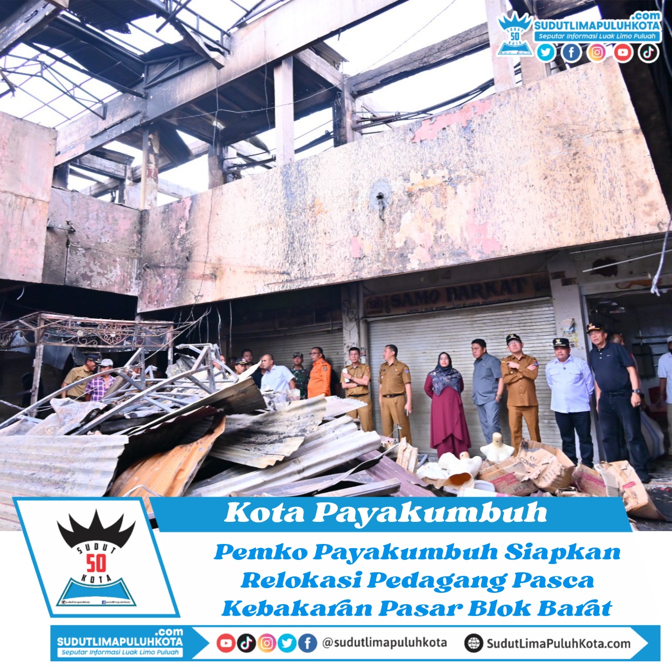 Pemko Payakumbuh Siapkan Relokasi Pedagang Pasca Kebakaran Pasar Blok Barat