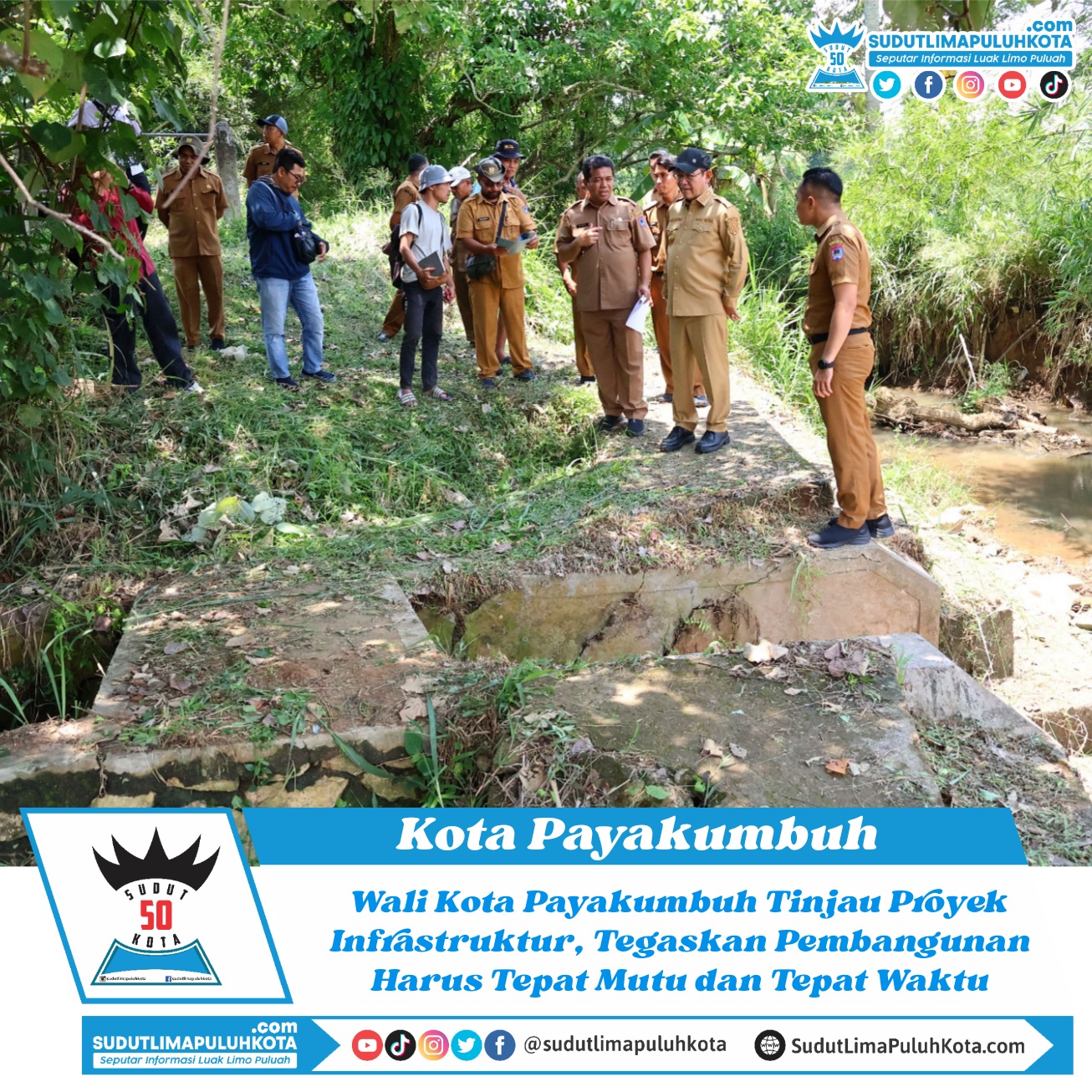 Wali Kota Payakumbuh Tinjau Proyek Infrastruktur, Tegaskan Pembangunan Harus Tepat Mutu dan Tepat Waktu